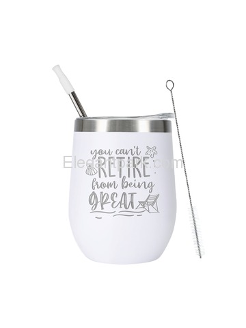Retirement Gifts Tumbler Stainless Steel you can`t retire from being great Insulated Wine Tumbler